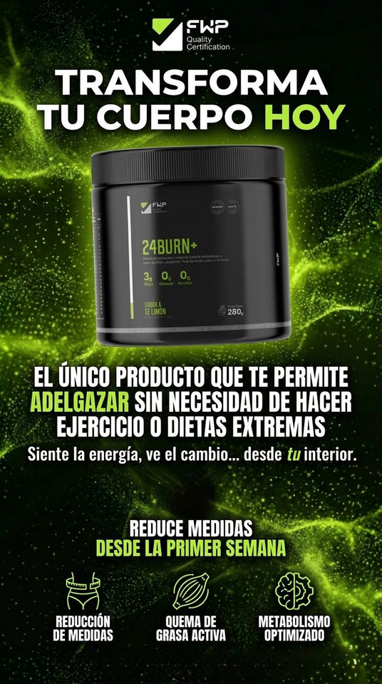 QUEMADOR DE GRASA 24 BURN, tu dosis diaria de juventud